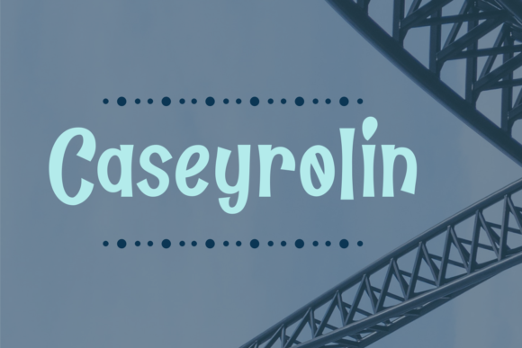 Caseyrolin: A Playful Display Font for Craft Creations