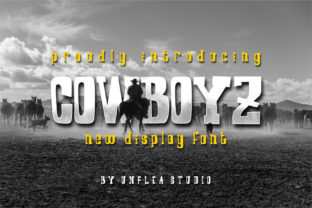 Discovering Cowboyz: A Font That Speaks to the Heart of Midwestern Charm