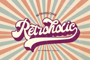 Retroholic: A Font That Brings the 70s and 80s to Your Digital Projects