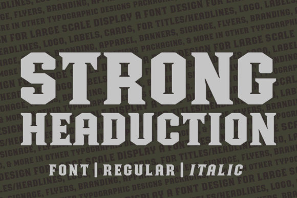 Strong Headucation: A Vintage-Inspired Display Font for Modern Branding